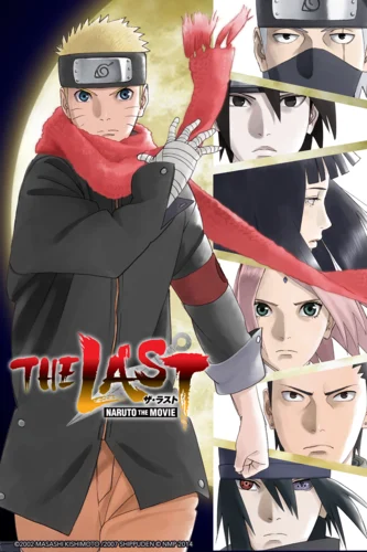 The Last: Naruto the Movie poster showing Naruto in a red scarf with Hinata and other characters.